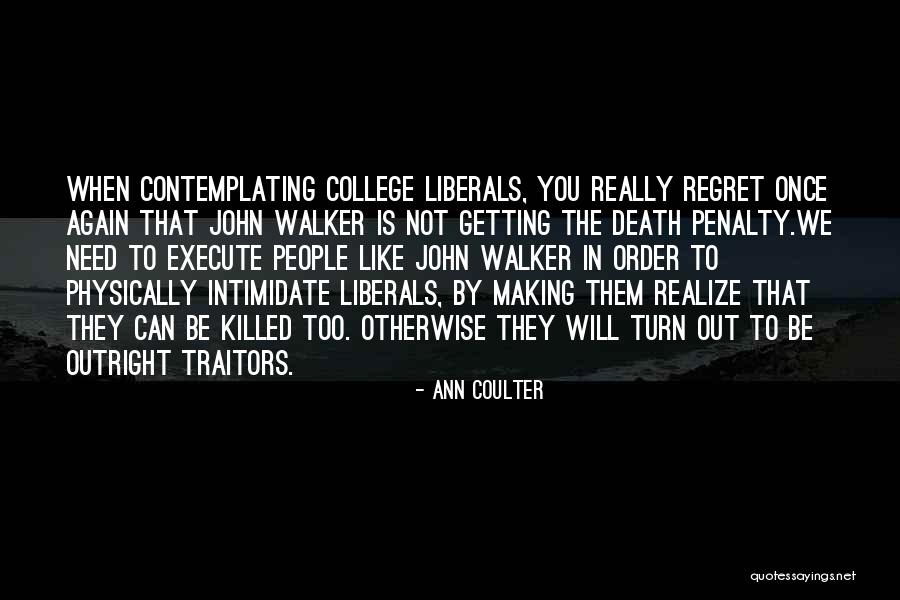 Calcinano Quotes By Ann Coulter Calcinano Quotes By Ann Coulter