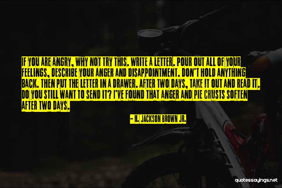 Calciner Quotes By H. Jackson Brown Jr. Calciner Quotes By H. Jackson Brown Jr.