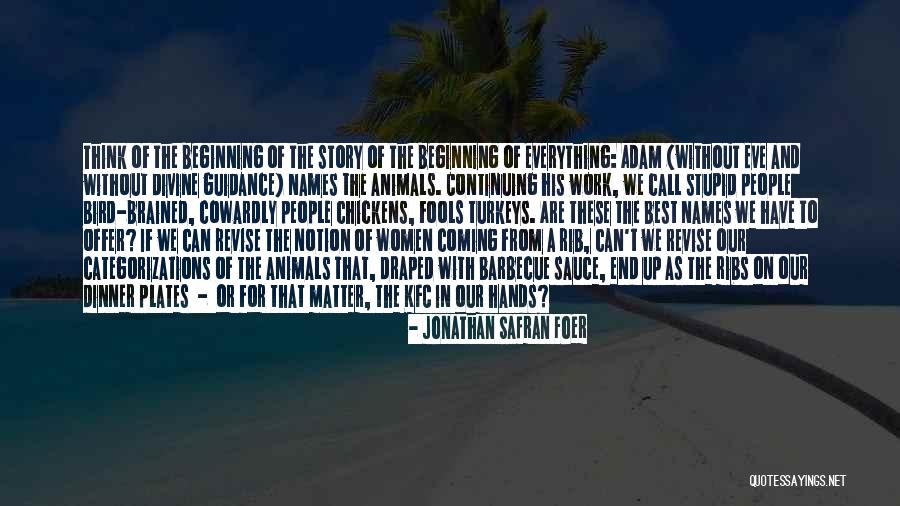 Calcolatrice Percentuale Quotes By Jonathan Safran Foer Calcolatrice Percentuale Quotes By Jonathan Safran Foer