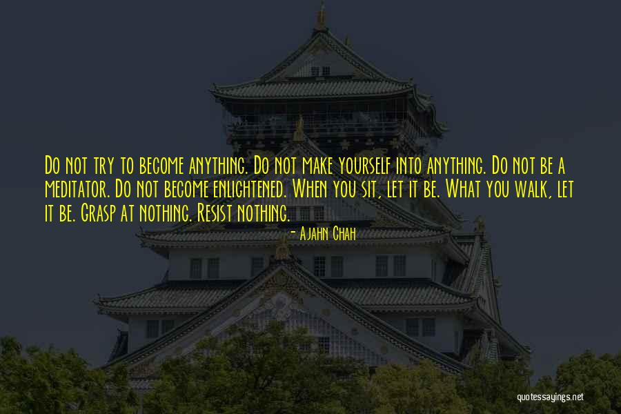 Calcote Plaster Quotes By Ajahn Chah Calcote Plaster Quotes By Ajahn Chah