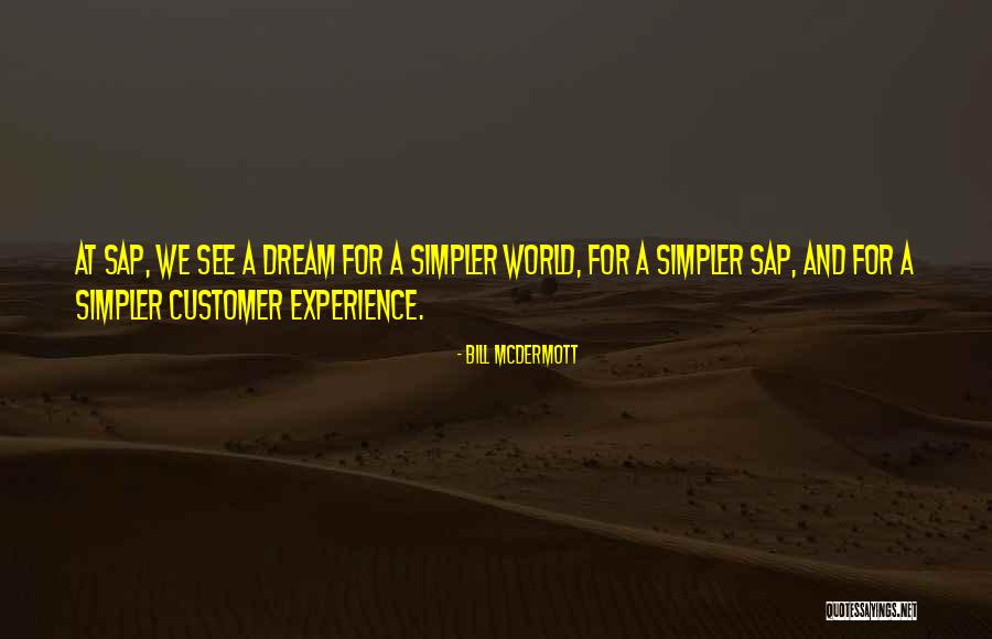 Calcraft Corporation Quotes By Bill McDermott Calcraft Corporation Quotes By Bill McDermott