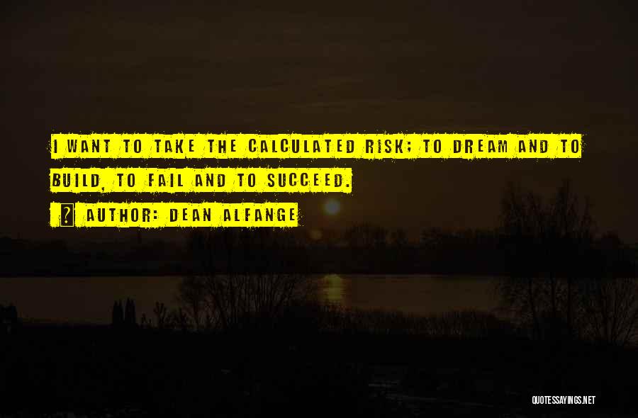 Calculated Risk Quotes By Dean Alfange