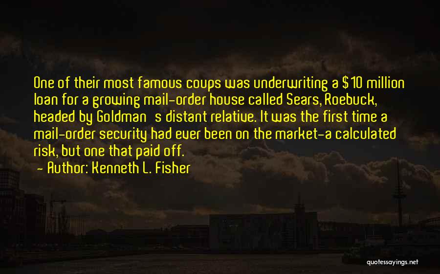 Calculated Risk Quotes By Kenneth L. Fisher