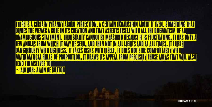 Calculated Risks Quotes By Alain De Botton