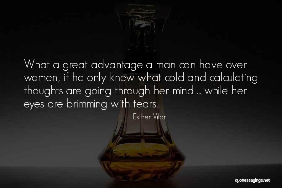 Calculating Women Quotes By Esther Vilar Calculating Women Quotes By Esther Vilar