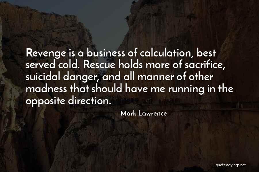 Calculation Best Quotes By Mark Lawrence Calculation Best Quotes By Mark Lawrence