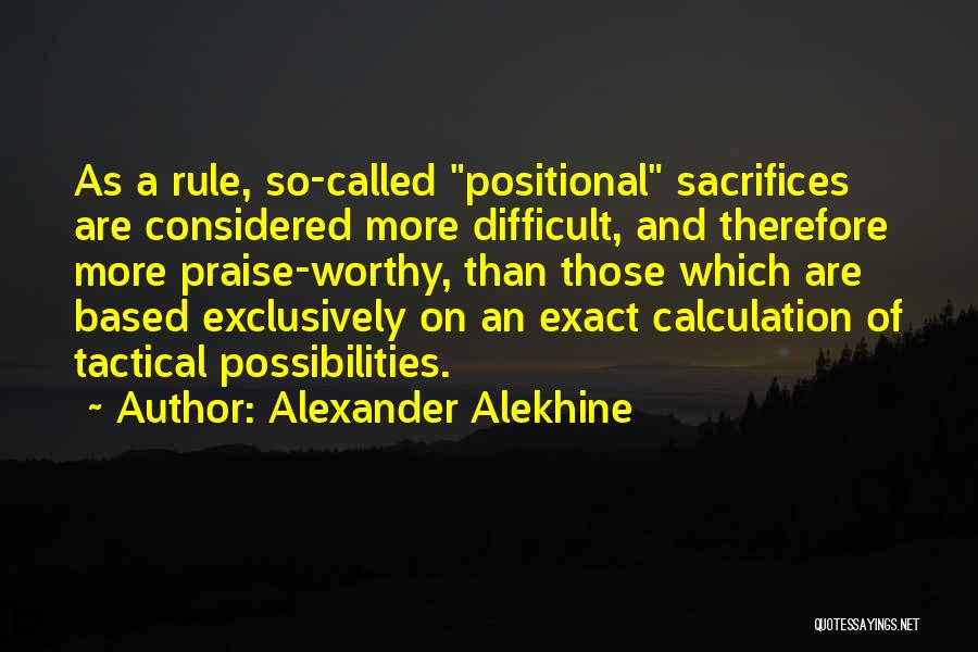 Calculation Quotes By Alexander Alekhine