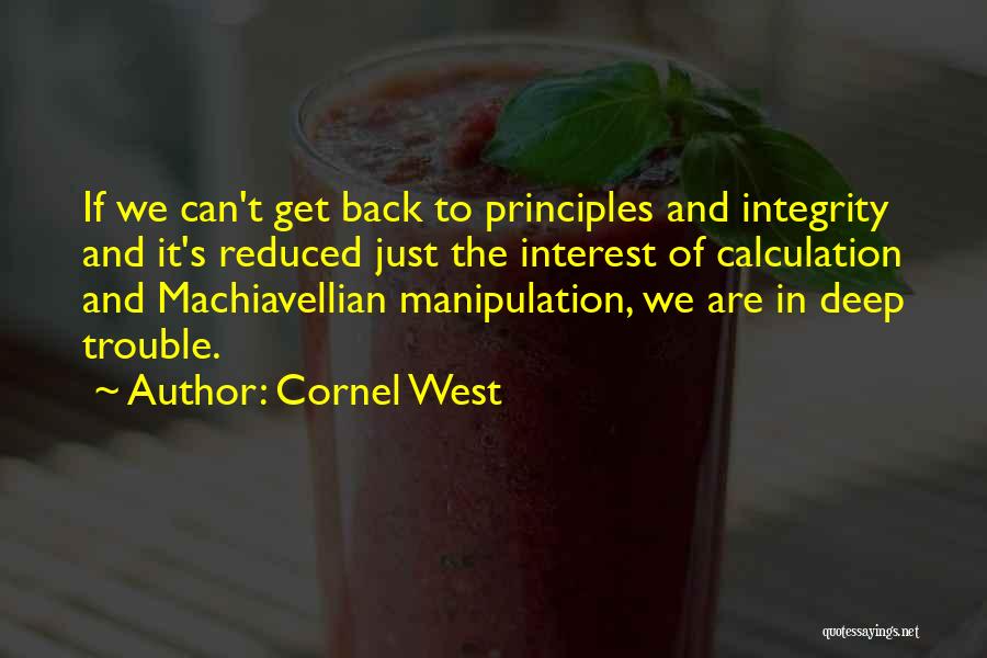 Calculation Quotes By Cornel West