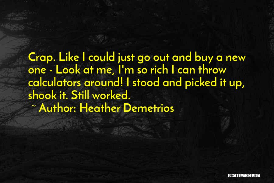 Calculators Quotes By Heather Demetrios