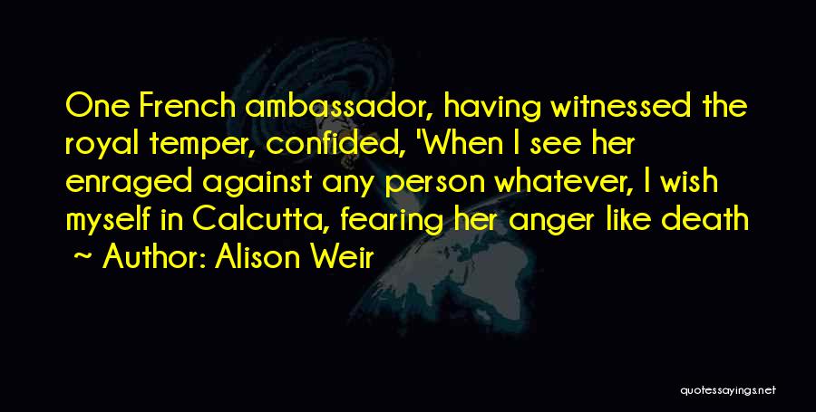 Calcutta Quotes By Alison Weir