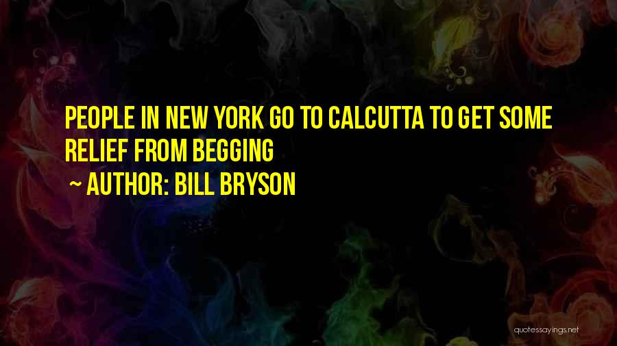 Calcutta Quotes By Bill Bryson