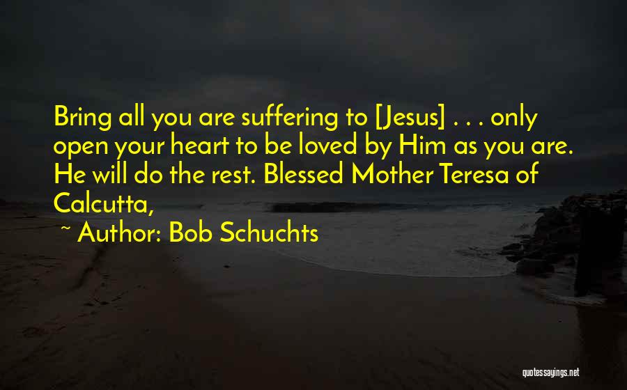 Calcutta Quotes By Bob Schuchts