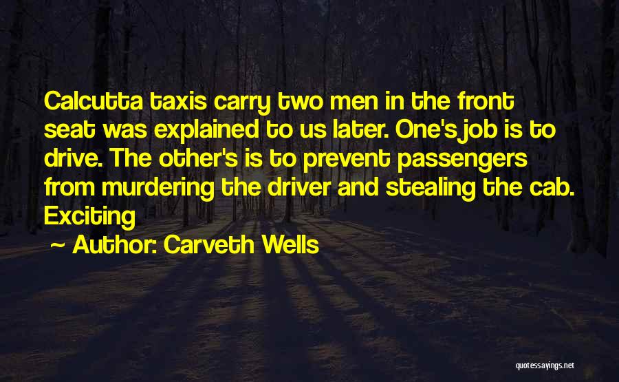 Calcutta Quotes By Carveth Wells