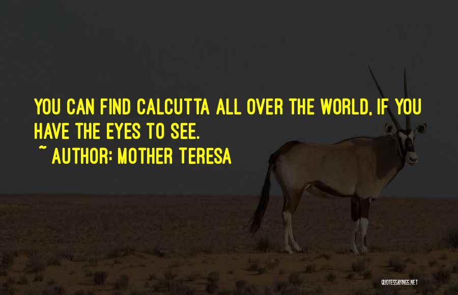 Calcutta Quotes By Mother Teresa