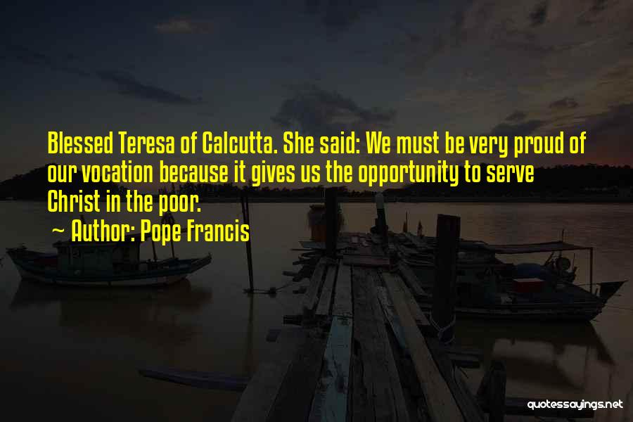 Calcutta Quotes By Pope Francis