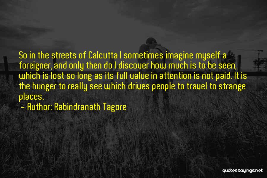 Calcutta Quotes By Rabindranath Tagore