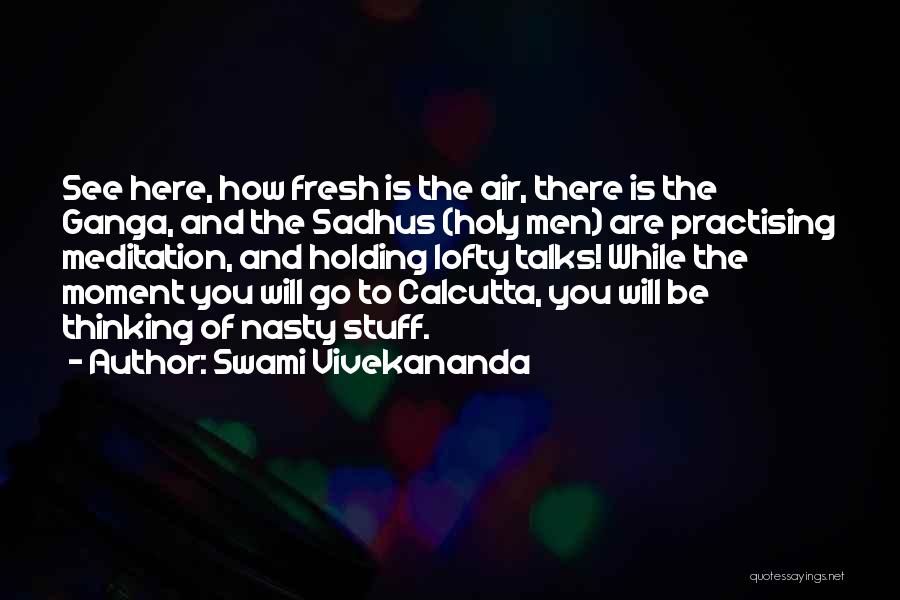 Calcutta Quotes By Swami Vivekananda