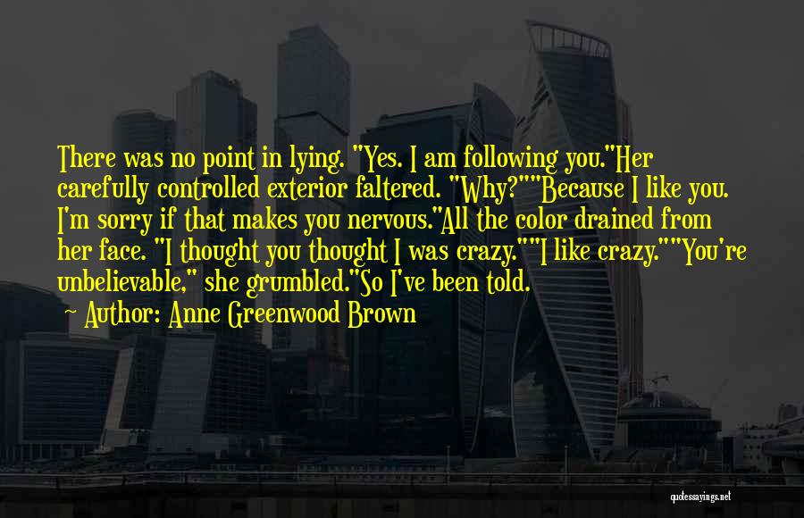 Calder Quotes By Anne Greenwood Brown