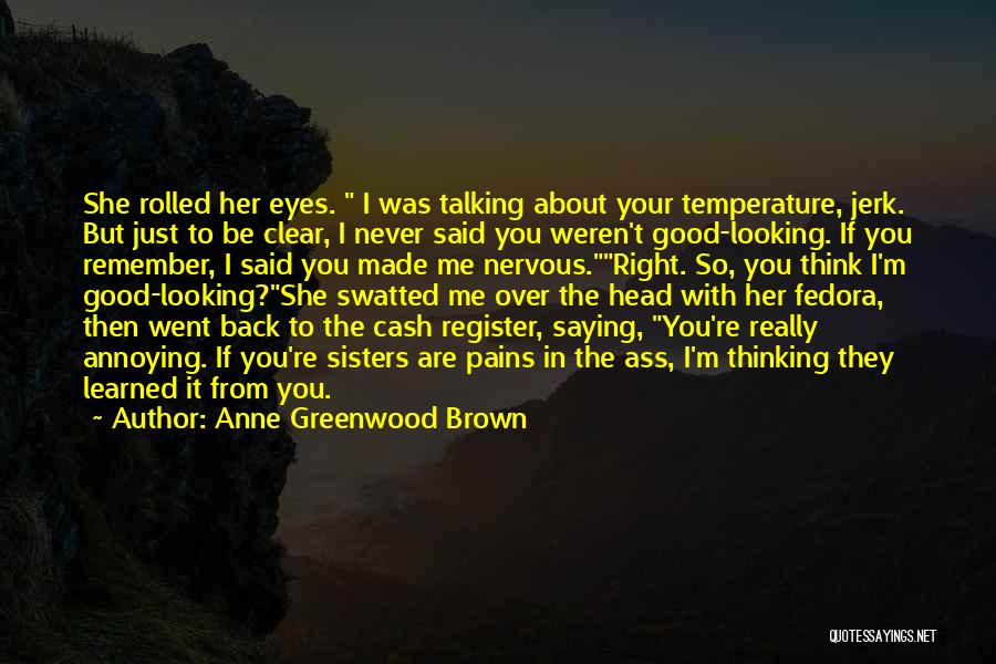Calder Quotes By Anne Greenwood Brown