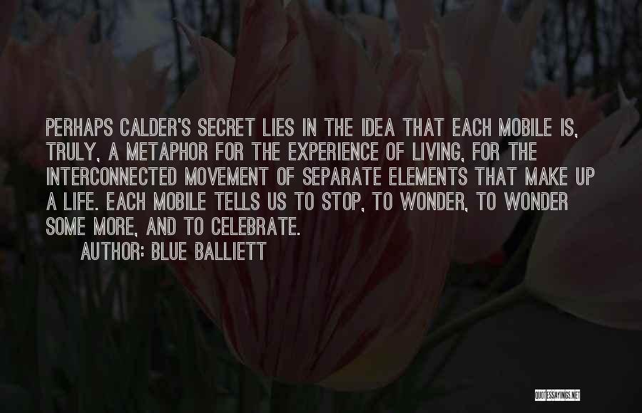 Calder Quotes By Blue Balliett