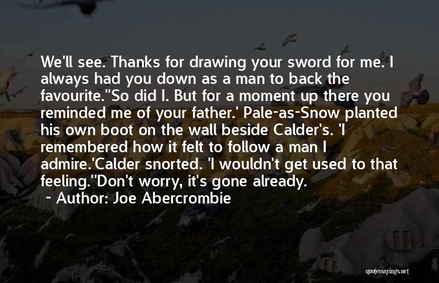 Calder Quotes By Joe Abercrombie