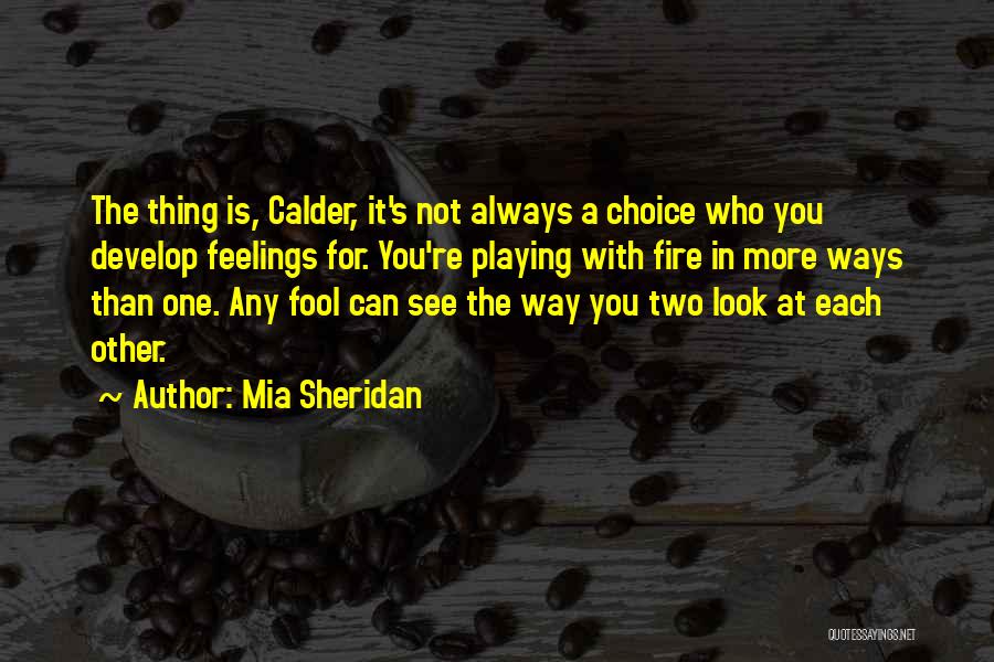 Calder Quotes By Mia Sheridan