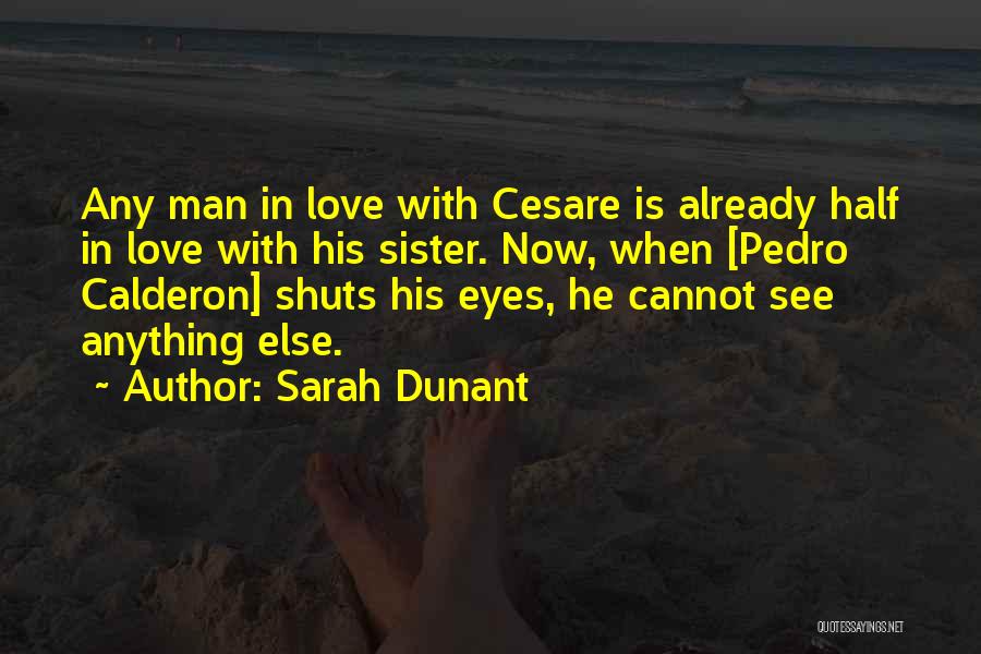 Calderon Quotes By Sarah Dunant