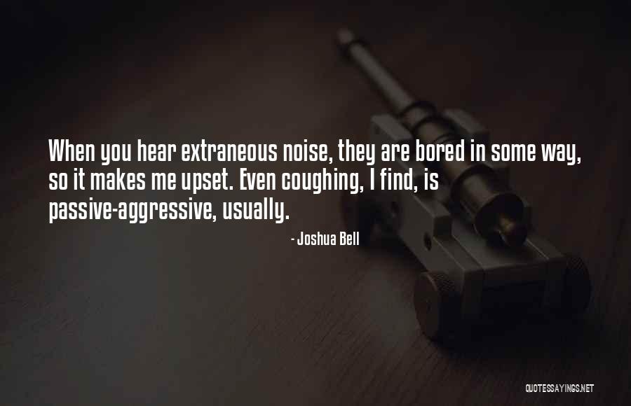 Caldesene Quotes By Joshua Bell Caldesene Quotes By Joshua Bell