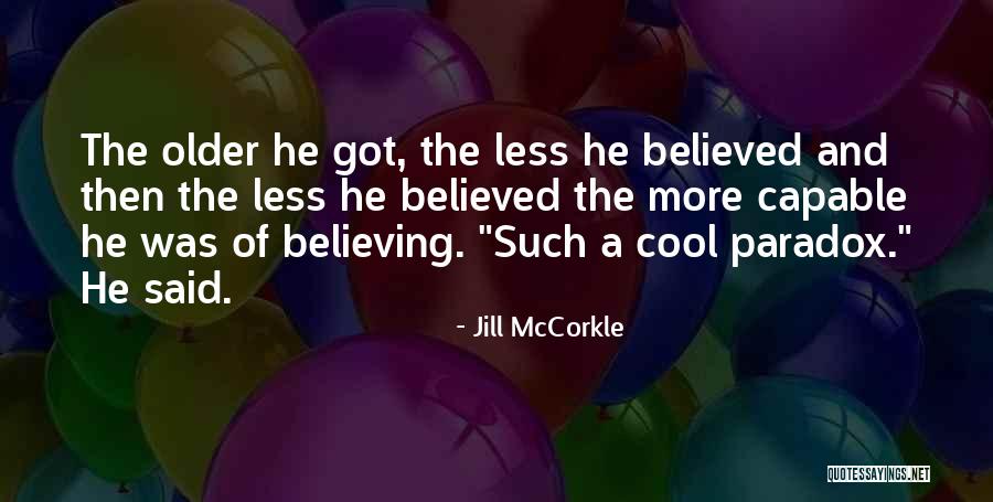 Caldo De Gallina Quotes By Jill McCorkle Caldo De Gallina Quotes By Jill McCorkle