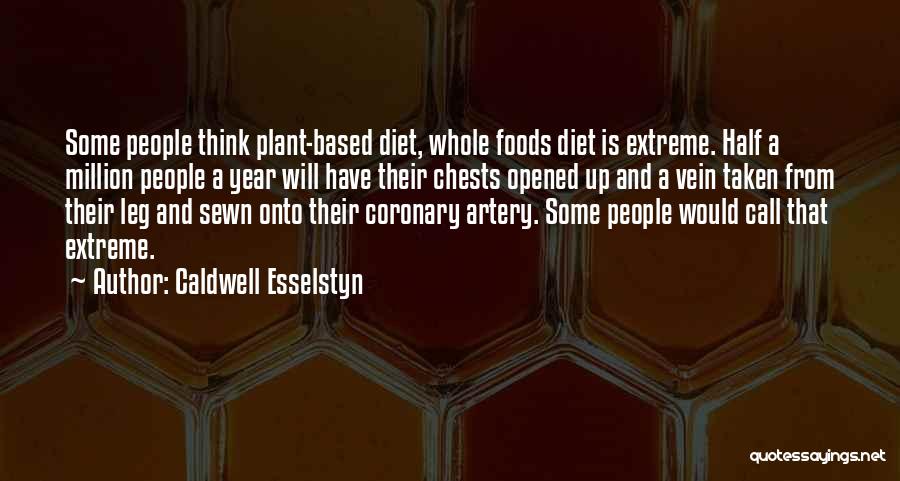 Caldwell Esselstyn Quotes 1773342