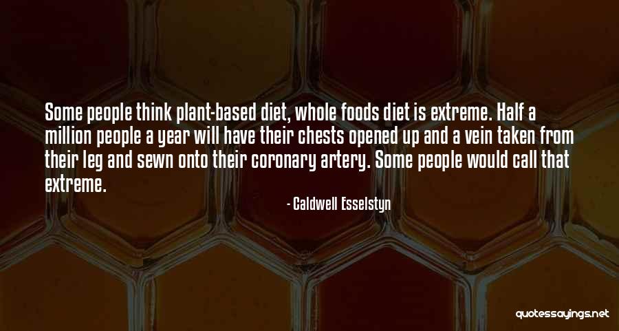 Caldwell Esselstyn Quotes 1773342