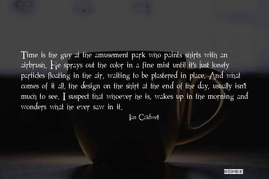 Caldwell Place Quotes By Ian Caldwell Caldwell Place Quotes By Ian Caldwell