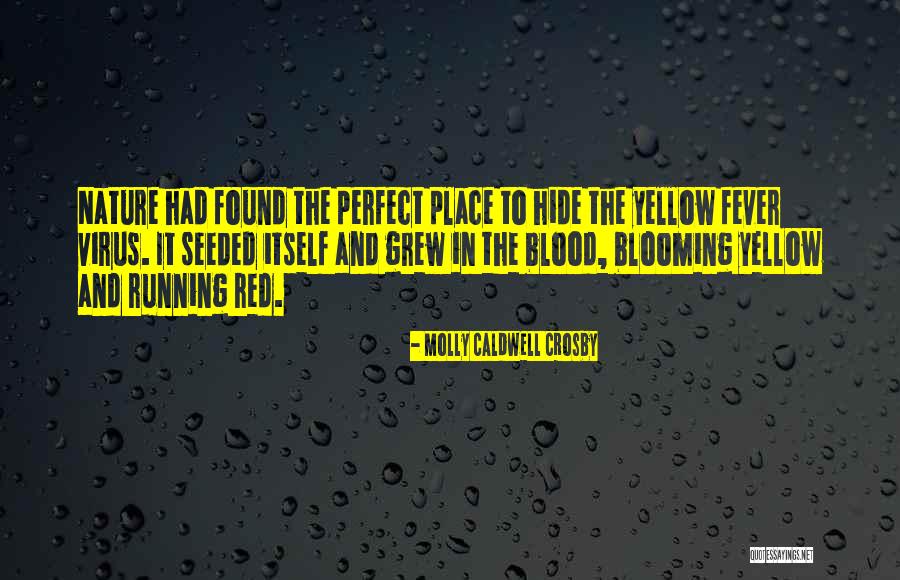 Caldwell Place Quotes By Molly Caldwell Crosby Caldwell Place Quotes By Molly Caldwell Crosby