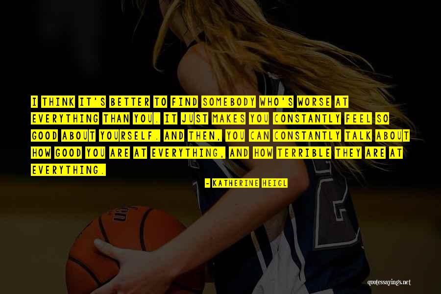 Caldwells Chestertown Quotes By Katherine Heigl Caldwells Chestertown Quotes By Katherine Heigl