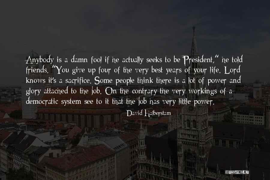 Caldwells Nursery Quotes By David Halberstam Caldwells Nursery Quotes By David Halberstam