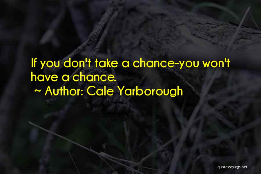 Cale Yarborough Quotes 1370553