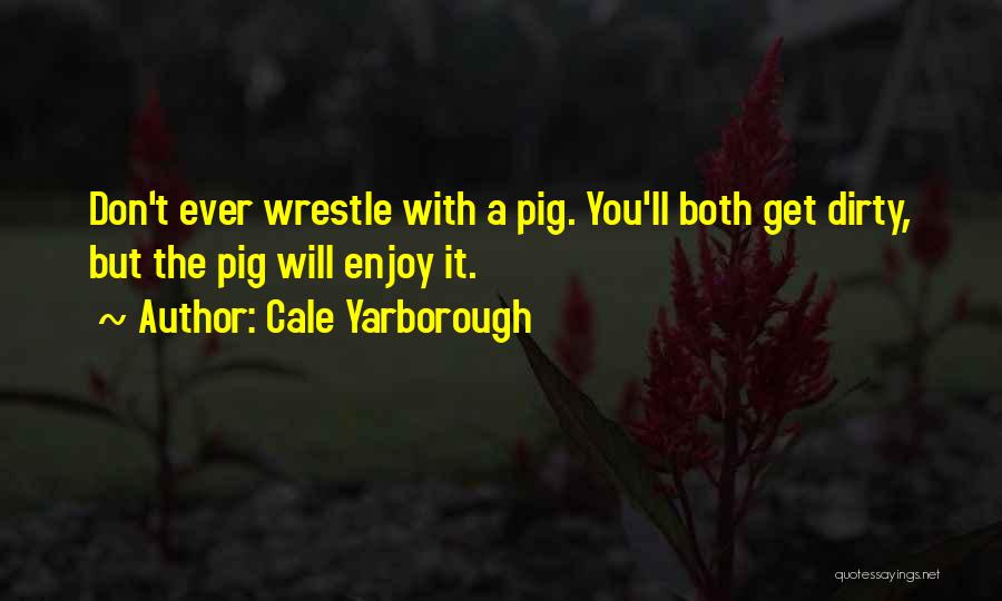 Cale Yarborough Quotes 678545