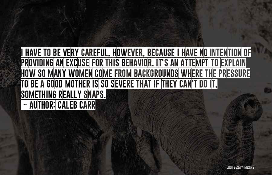 Caleb Carr Quotes 2169993
