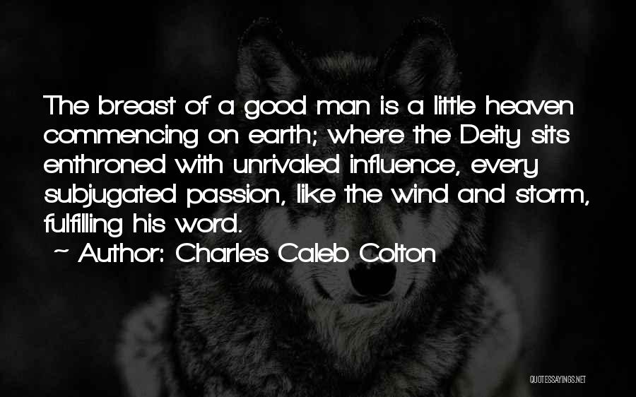 Caleb Colton Quotes By Charles Caleb Colton