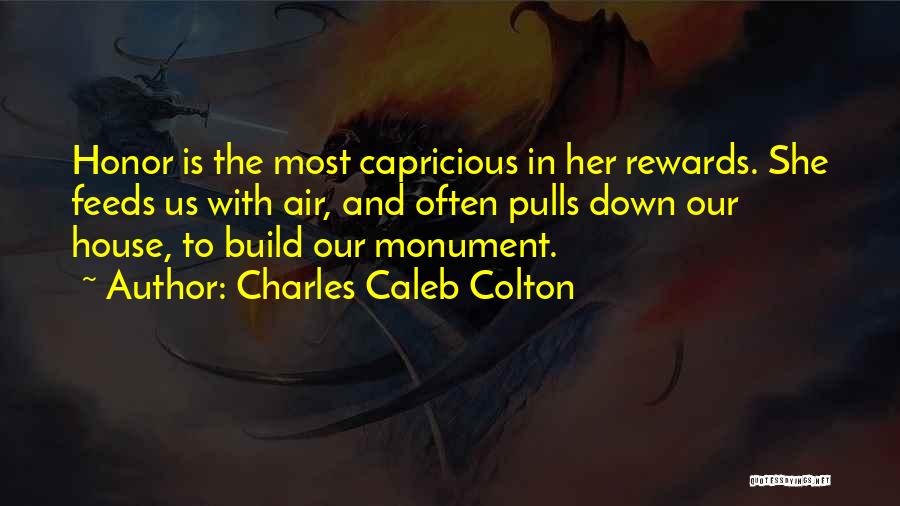 Caleb Colton Quotes By Charles Caleb Colton