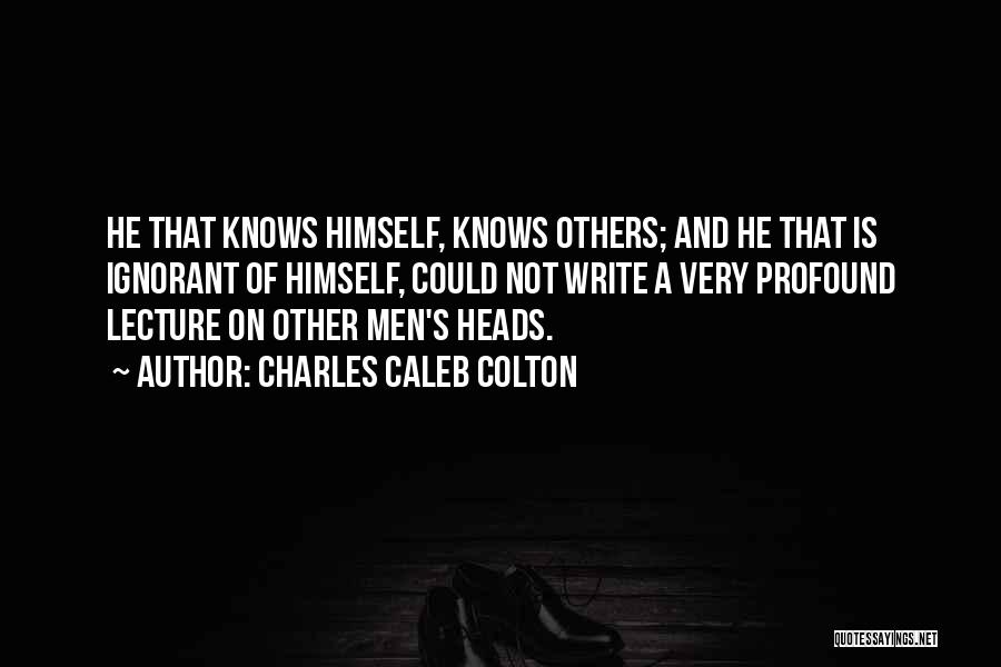 Caleb Colton Quotes By Charles Caleb Colton