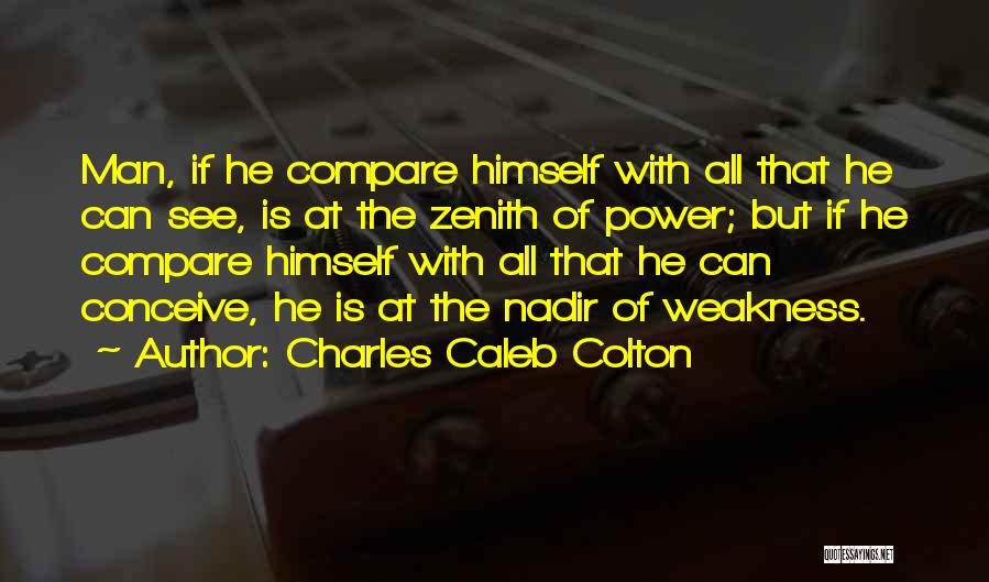 Caleb Colton Quotes By Charles Caleb Colton