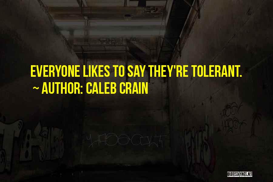 Caleb Crain Quotes 610420