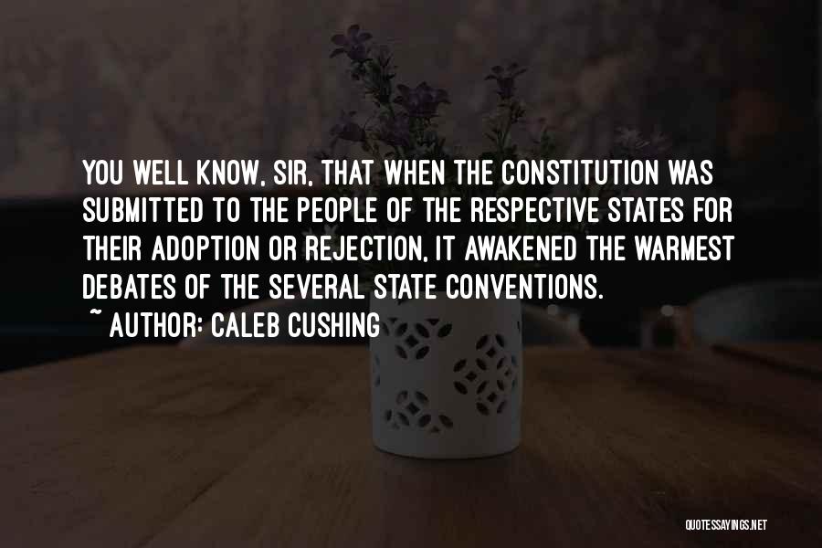 Caleb Cushing Quotes 85892