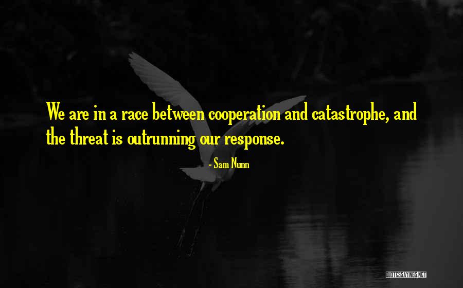 Caleb Gallo Quotes By Sam Nunn Caleb Gallo Quotes By Sam Nunn
