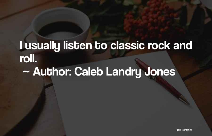 Caleb Landry Jones Quotes 238388