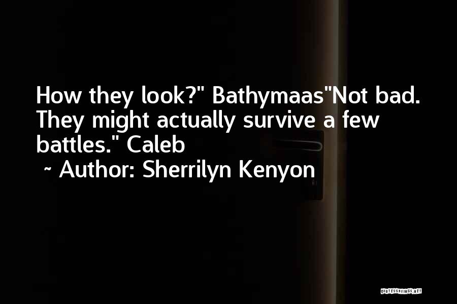 Caleb Malphas Quotes By Sherrilyn Kenyon