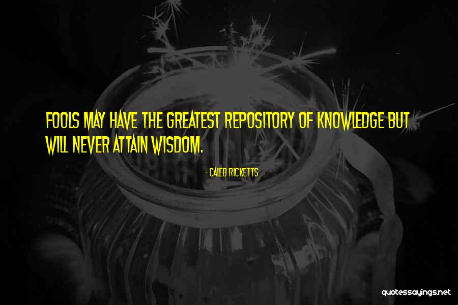 Caleb Ricketts Quotes 819765