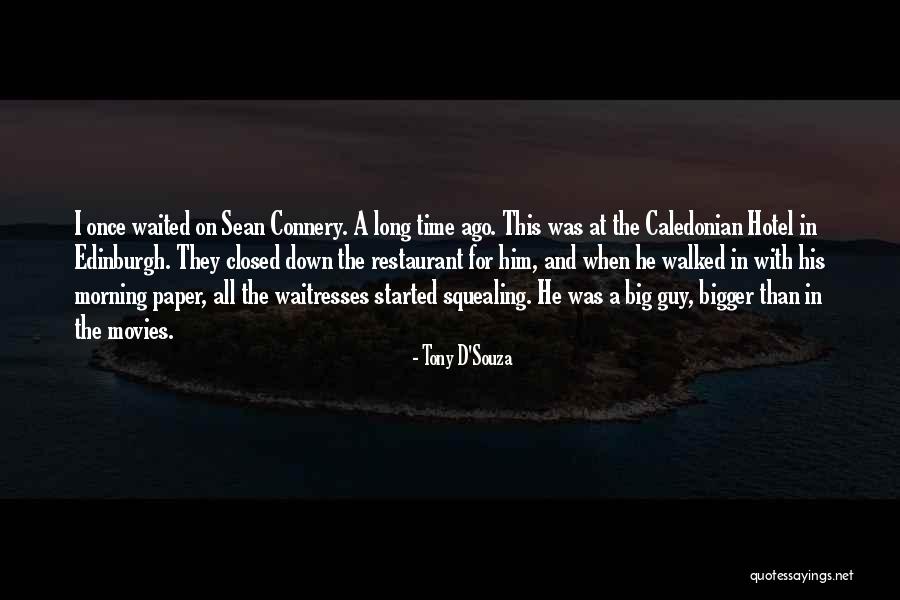 Caledonian Hotel Quotes By Tony D'Souza Caledonian Hotel Quotes By Tony D'Souza