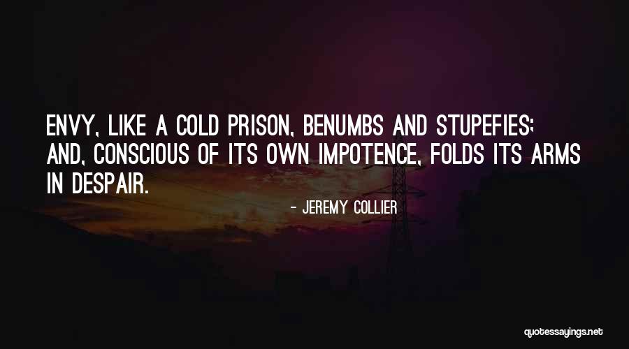 Calejados Quotes By Jeremy Collier Calejados Quotes By Jeremy Collier